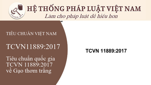 Tiêu chuẩn quốc gia tcvn 11889:2017 về gạo thơm trắng